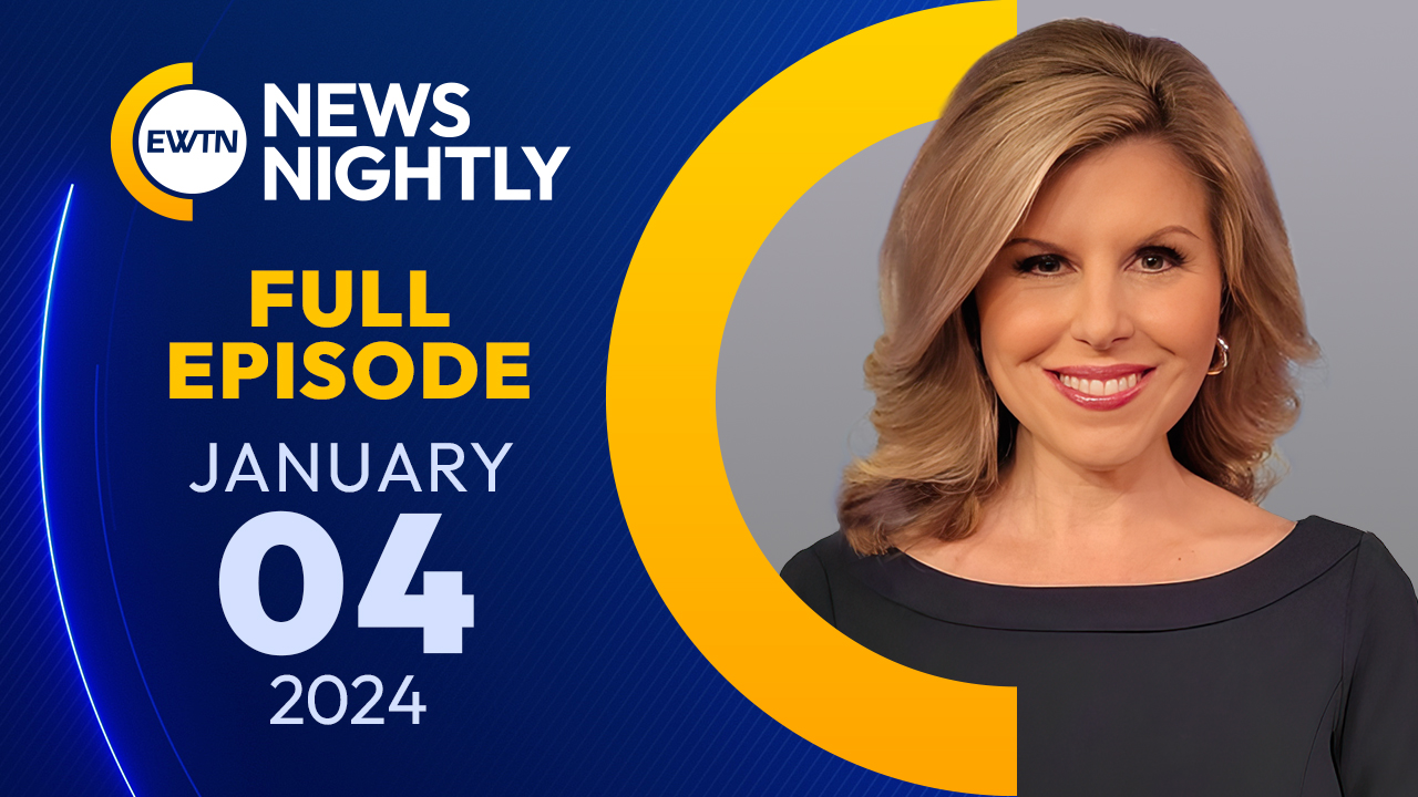  EWTN News Nightly | Thursday, January 4, 2024