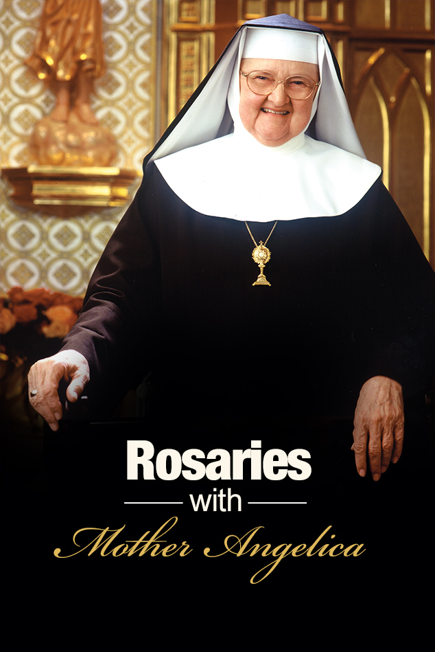The Holy Rosary with Mother Angelica